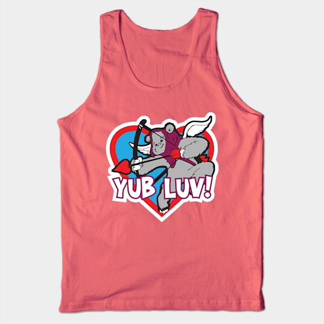 Yub Luv! Tank Top by Mufang